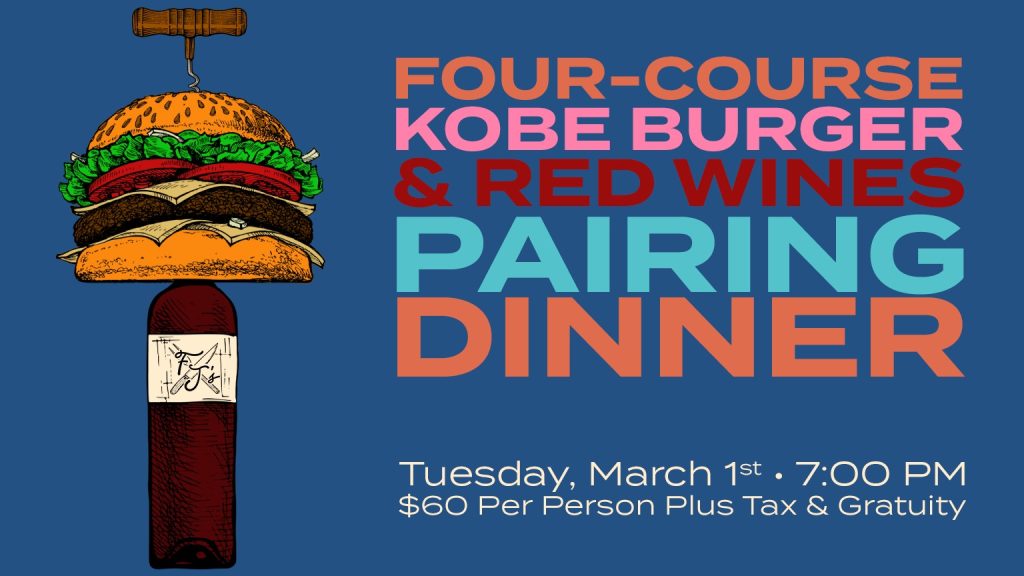 Four-Course Kobe Burger & Red Wines Pairing Dinner