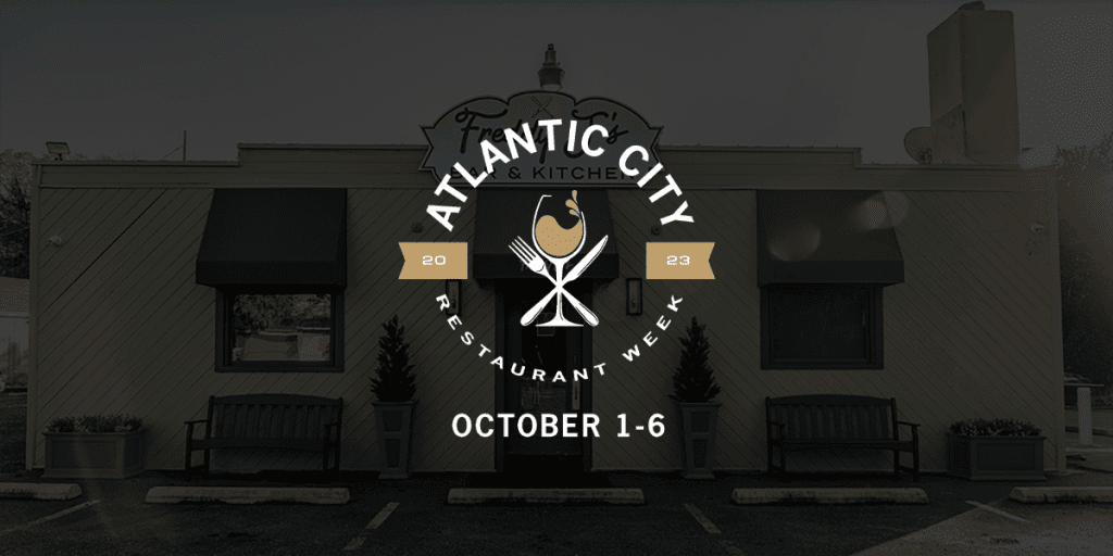 Freddy J's Bar & Kitchen Celebrates Atlantic City Restaurant Week 2023